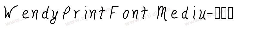 WendyPrintFont Mediu字体转换